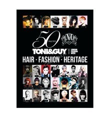 Toni&Guy 50 years of hair, fashion, heritage ( 50  ) - ,   